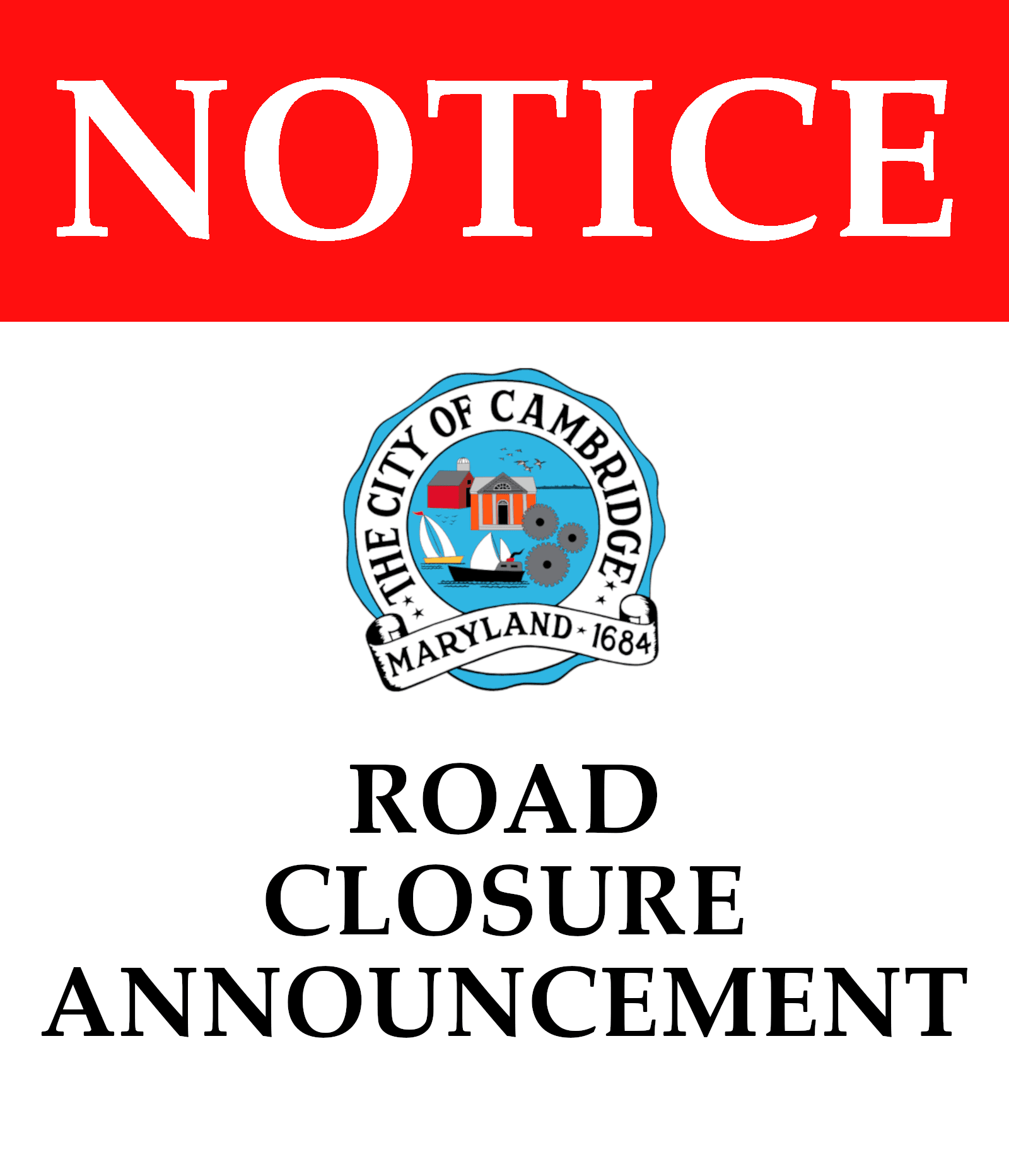 City of Cambridge Road Closure Announcement